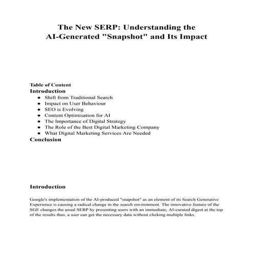 The New SERP: Understanding the AI-Generated "Snapshot" and Its Impact