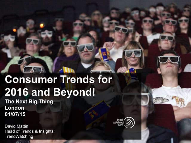 Consumer Trends for 2016 and Beyond...