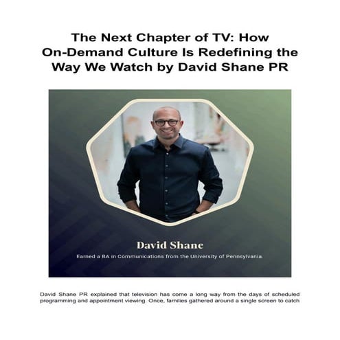The Next Chapter of TV_ How On-Demand Culture Is Redefining the Way We Watch by David Shane PR.pdf