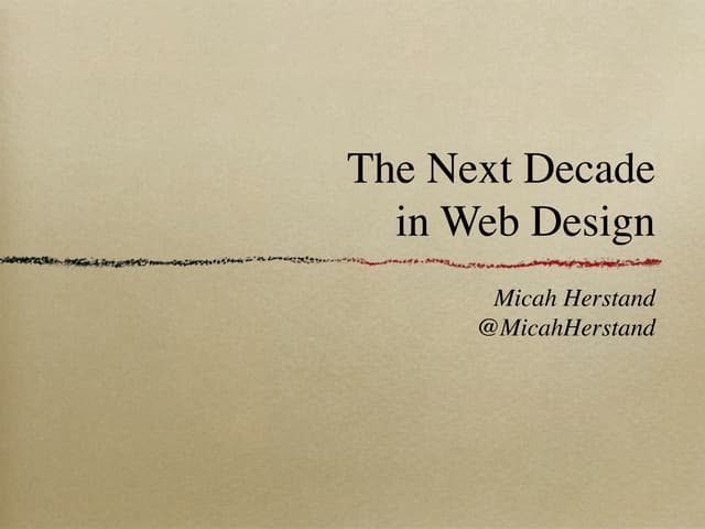 The Next Decade in Web Design