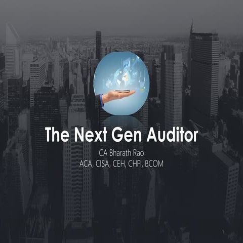 The Next Gen Auditor - Auditing through technological disruptions