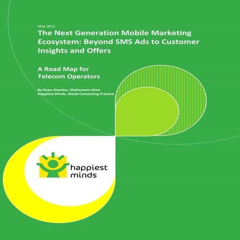 The next generation mobile marketing ecosystem