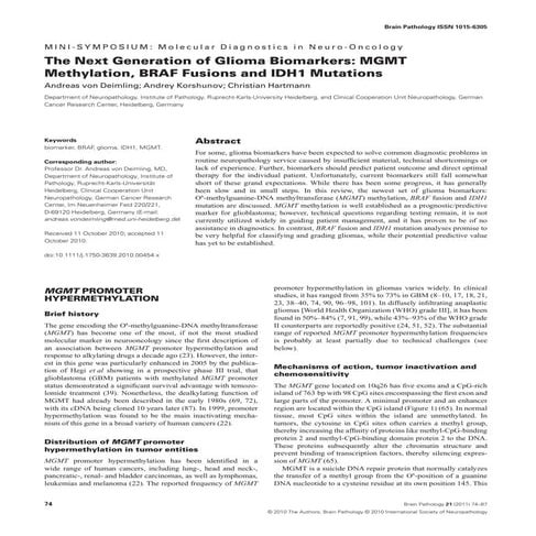 The next generation of glioma biomarkers: MGMT methylation, BRAF fusions and IDH1 mutations.