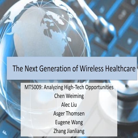 Wireless healthcare: the next generation