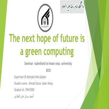 The next hope of future is a green computing