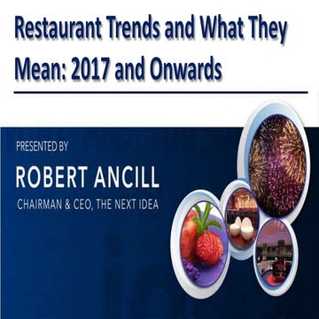 The next idea restaurant trend forecast 2017 presentation format 3