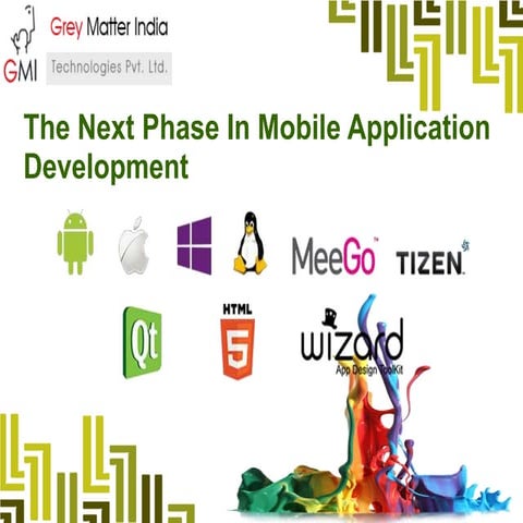 The Next Phase In Mobile Application Development