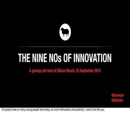 The Nine Nos of Innovation
