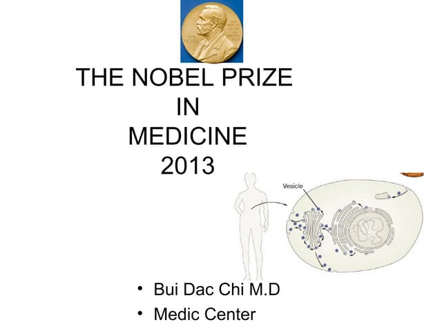 The Nobel Prize in Medicine 2013, B...