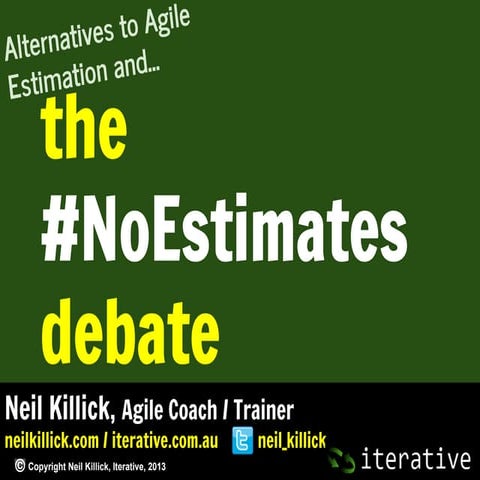 The #NoEstimates Debate