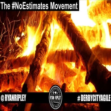 The #NoEstimates Movement - Ryan Ripley