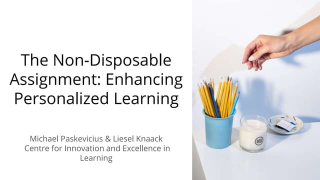 The Non-Disposable Assignment: Enhancing Personalised Learning - Session 2