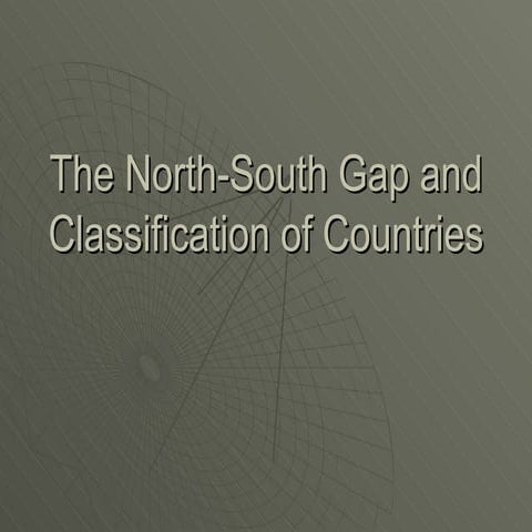The North/South Gap and Country Classifications