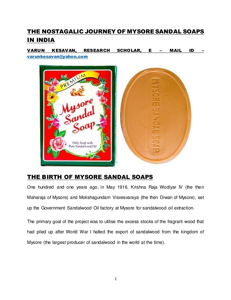THE NOSTAGALIC JOURNEY OF MYSORE SANDAL SOAPS IN INDIA