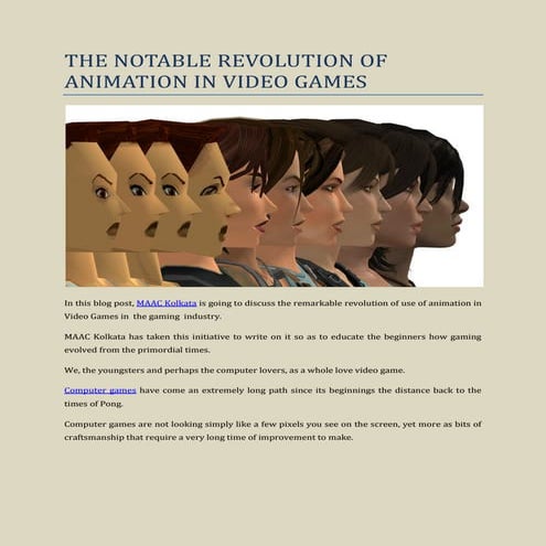 THE NOTABLE REVOLUTION OF ANIMATION IN VIDEO GAMES
