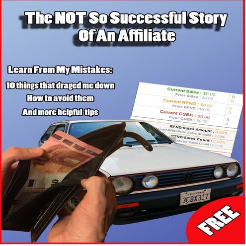 The not so successful story of a young affiliate/ Learn from my Mistakes