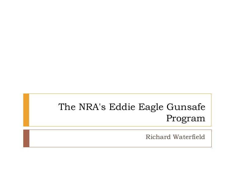 The NRA's Eddie Eagle Gunsafe Program