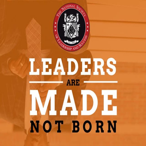 The NSLS: Leaders Are Made, Not Born