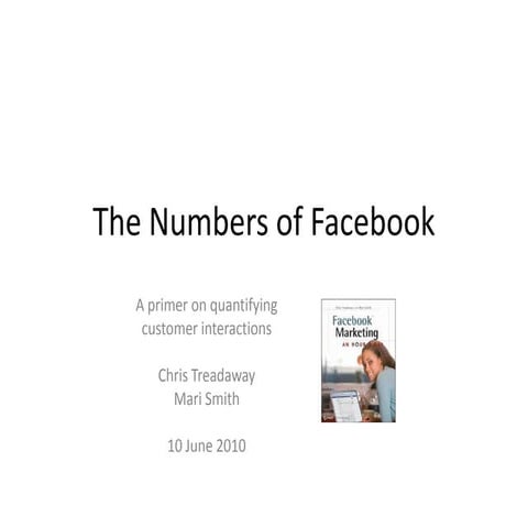 The Numbers of Facebook