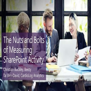The Nuts and Bolts of Measuring SharePoint Activity