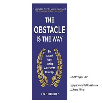 The obstacle is the way - Book Summary