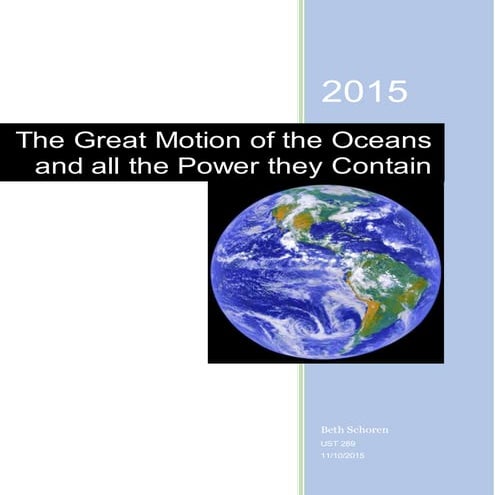 The Great Motion of the Oceans