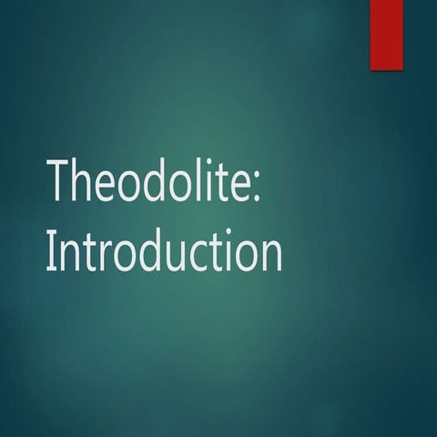 Theodolite  & measurment