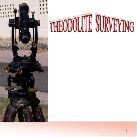 Theodolite_surveying.ppt