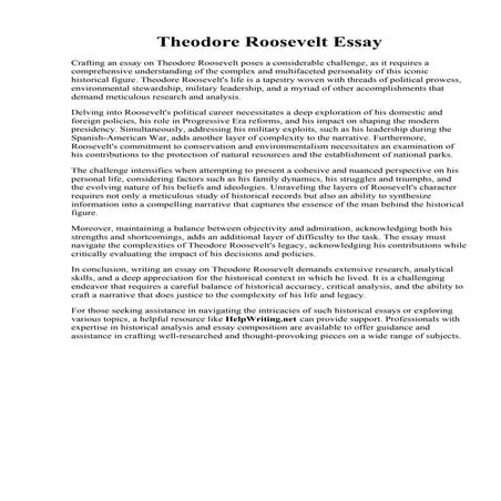 Theodore Roosevelt Essay. Theodore Roosevelt