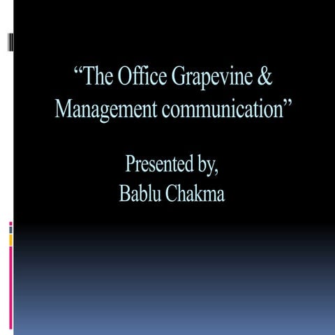 The office grapevine & management communication