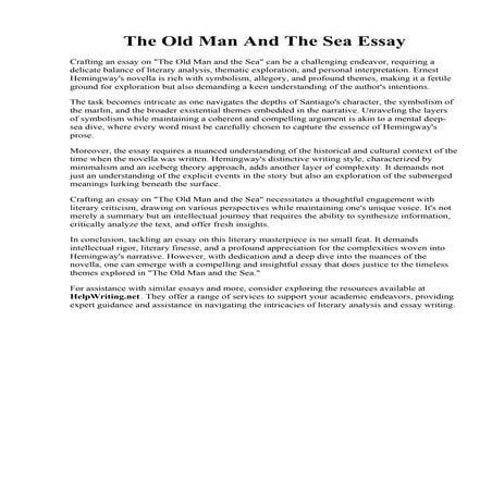 The Old Man And The Sea Essay.  quot;Old Man and the Seaquot; Story Review Fr...