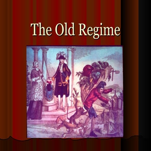 The Old Regime | PPT