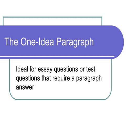 The One Idea Paragraph Introduction