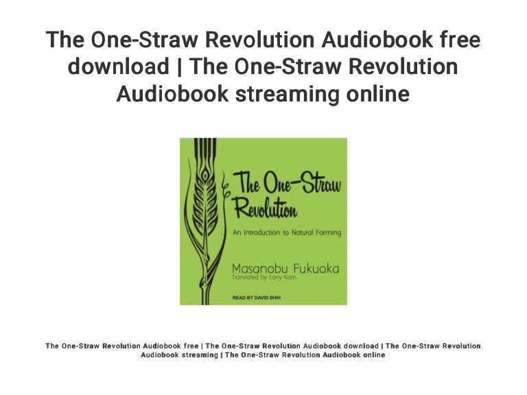the straw revolution the straw revolution