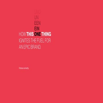 One thing to fuel an epic brand