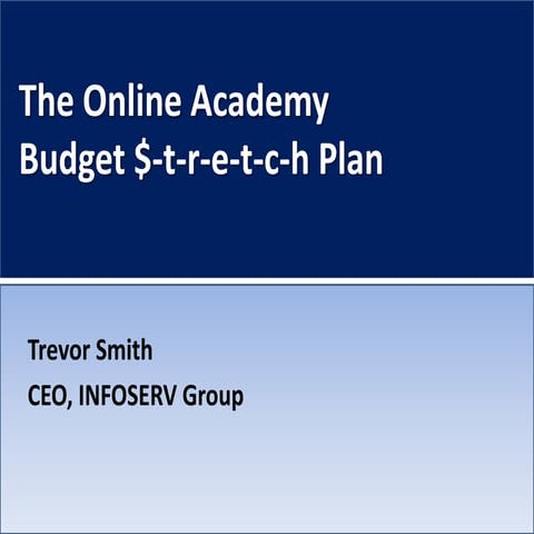 The Online Academy Budget $ t-r-e-t-c-h Opportunity-v171213