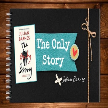 The Only Story by Julian Barns
