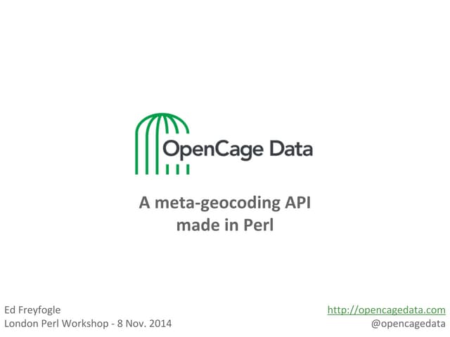 The OpenCage Geocoder #lpw2014
