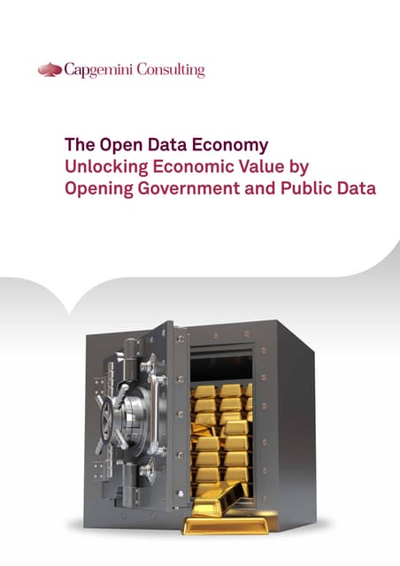 The open data economy unlocking economic value by opening government and publ...