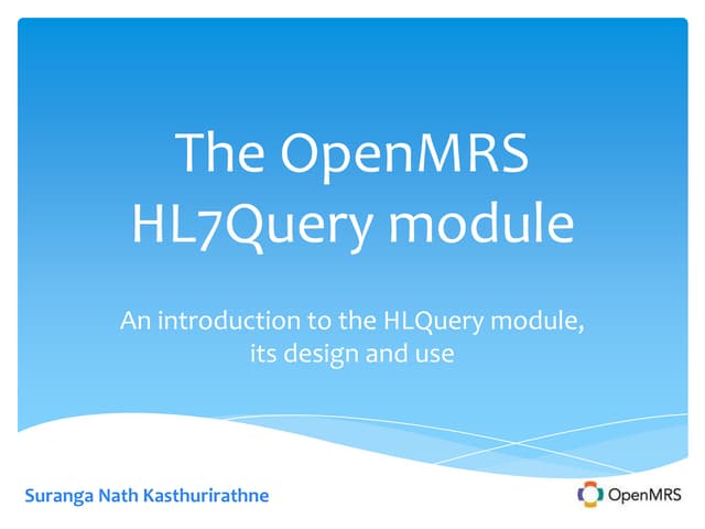 The open mrs hl7query module