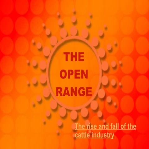 The Open Range