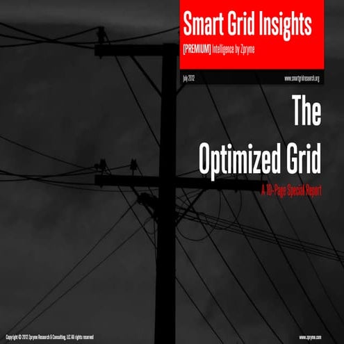 [Smart Grid Market Research] The Optimized Grid - Zpryme Smart Grid Insights