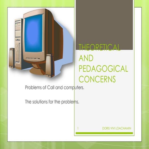 Theoretical and pedagogical concerns