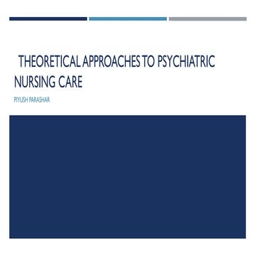 Theoretical approaches to psychiatric nursing care