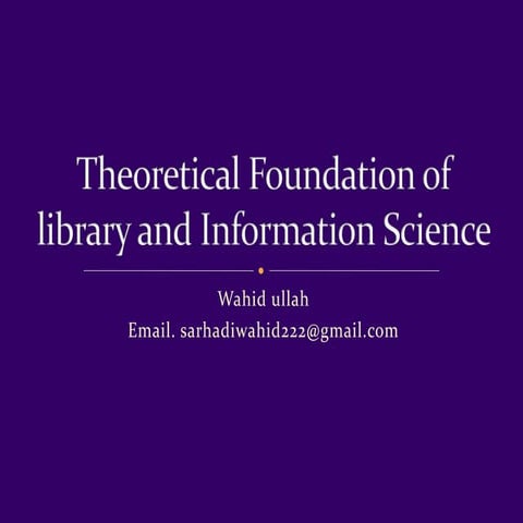 Theoretical foundation of_library_and_information_science