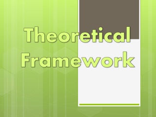 Theoretical & conceptual framework | PPT