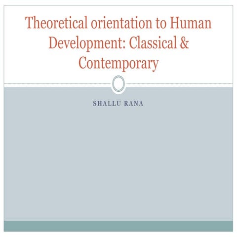 Theoretical orientation to human development