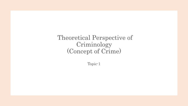Theoretical Perspective of Criminology.pptx