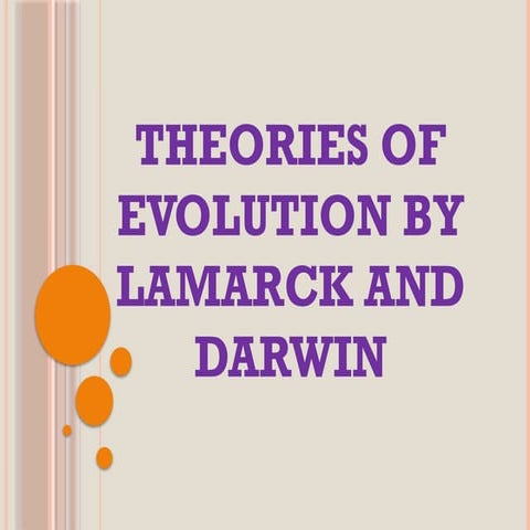 THEORIES-OF-EVOLUTION-BY-LAMARCK-AND-DARWIN.pptx