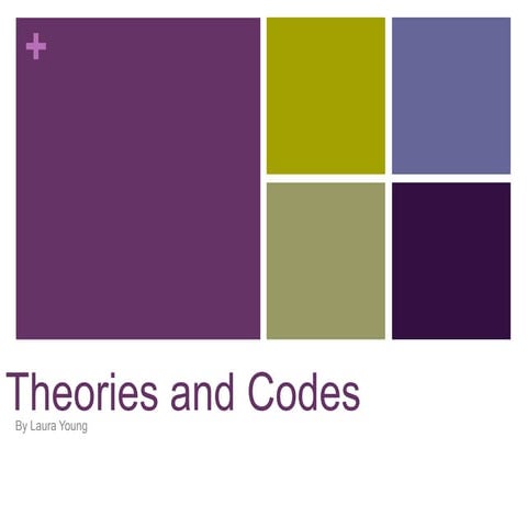 Theories and codes